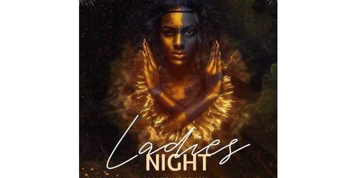 LADIES (MEN WELCOME !) NIGHT QUARTIER 5