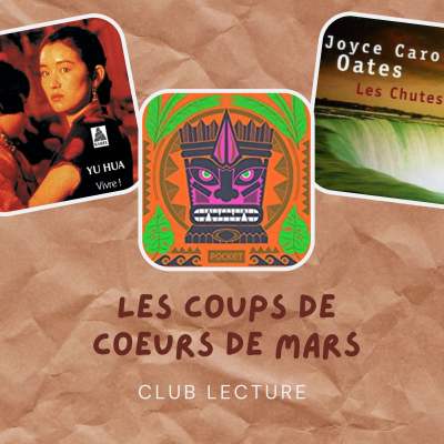 RECOMMANDATION DU CLUB LECTURE - MARS 2022