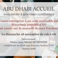 WEB CONFERENCE : L'ENTREPRENEURIAT A ABU DHABI AVEC LA NOUVELLE LICENCE FREELANCE - Dimanche 28 novembre 2021 de 10h00 à 11h00